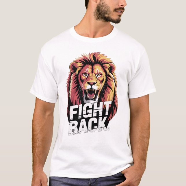 Camiseta Fight Back | Be The One Who Never Breaks tee (Frente)
