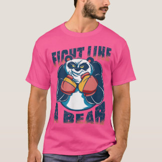 Camiseta Fight like a bear
