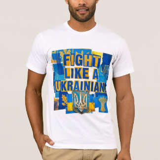 Camiseta Fight like a Ukrainian. Ukrainian Coat of Arms.