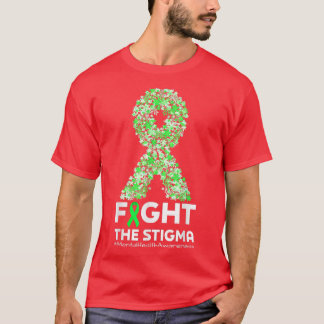 Camiseta Fight The Stigma Green Ribbon Mental Health Awaren