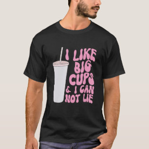 Camiseta Figura e Slogan Graphic Eu Gosto de Big Cups e eu 