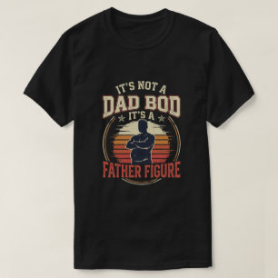Camiseta Figura Paterna - Corpo de Pai - Ideias legais de p