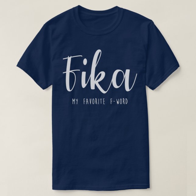 Camiseta Fika Suecia sueca Engraçada dizendo decorativo Typ (Frente do Design)