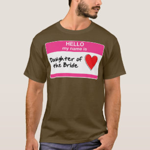 Camiseta Filha da Noiva Despedida de Solteira Bridal Sh