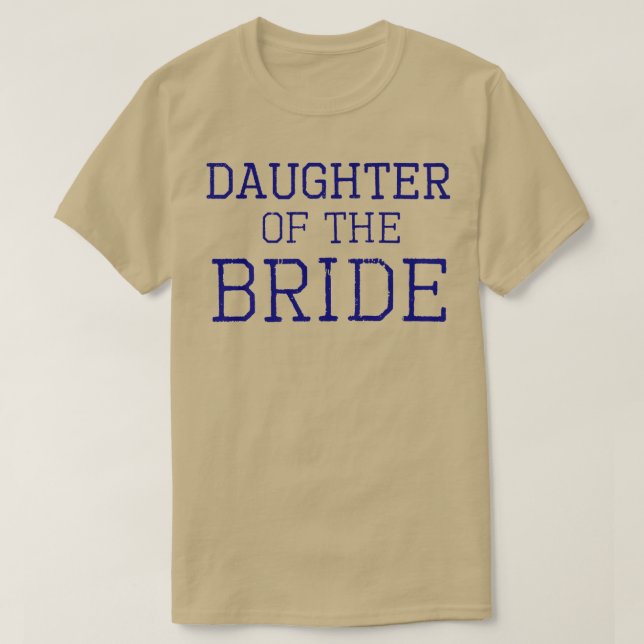 Camiseta Filha da Noiva - Festa de casamento coordenadora (Frente do Design)