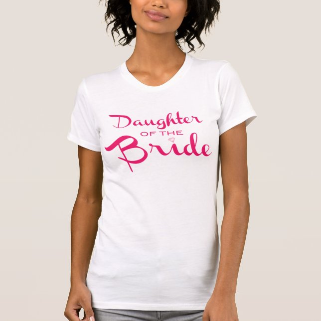 Camiseta Filha da Noiva Tee Pink (Frente)