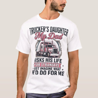 Camiseta Filha de Caminhoneiros Orgulhoso Pai Caminhoneiro