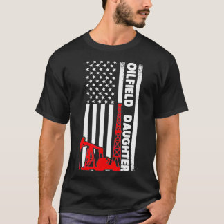 Camiseta Filha de Oilfield Worker Rig Roughneck Oilfield