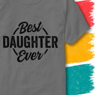Camiseta Filha Engraçada Retro Vintage Melhor Filha de Todo