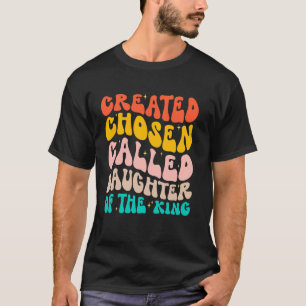 Camiseta Filha Escolhida Chamado Criada Do-Rei Biblica