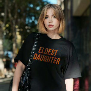 Camiseta Filha Mais Velha Trendam A Vida De Uma Filha Engra