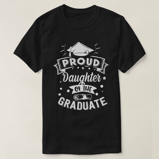Camiseta FILHA Orgulhosa Da Graduação Do Formando (Frente do Design)