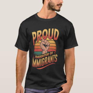 Camiseta Filha Orgulhosa de Imigrantes Pró-Imigração
