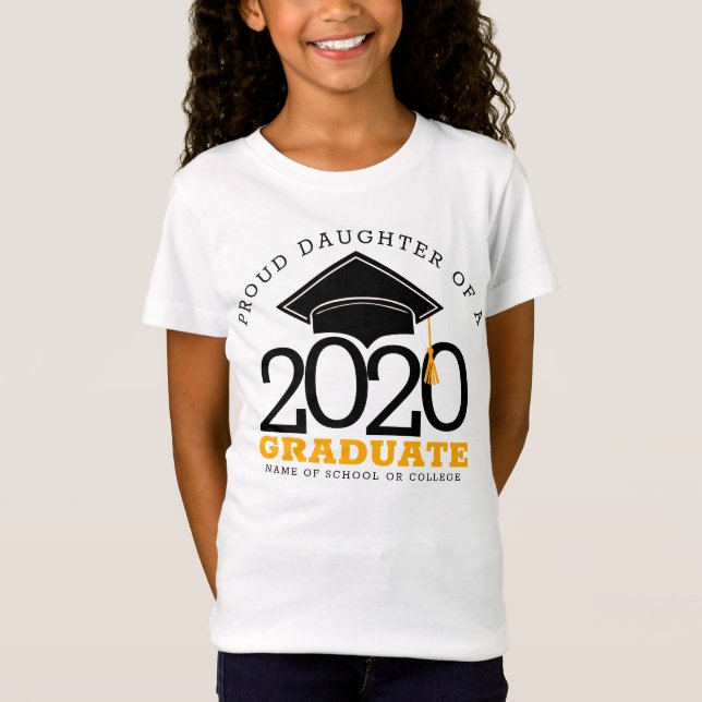 Camiseta Filha orgulhosa de um Formando a qualquer ano de g (Frente)