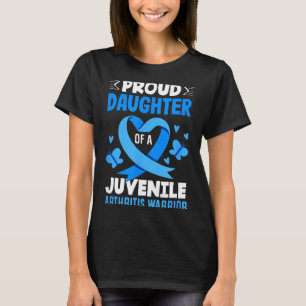 Camiseta Filha Orgulhosa De Um Guerreiro Contra Artrite Juv