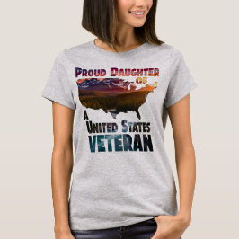 Camiseta Filha Orgulhosa de um Veterano dos Estados Unidos
