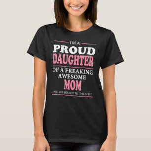 Camiseta Filha Orgulhosa De Uma Ideia Fantástica Da Mãe