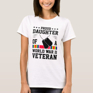 Camiseta Filha Orgulhosa Do Veterano Da Segunda Guerra Mund