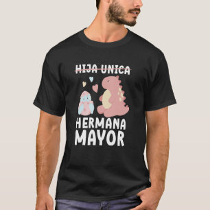 Camiseta Filha Única Irmã Mais Velha Promovida A Irmã Mais