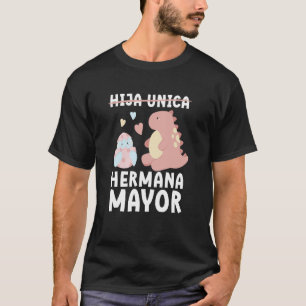 Camiseta Filha Única Irmã Mais Velha Promovida A Irmã Mais