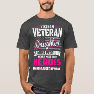 Camiseta Filha Veterana Do Vietnã Levantada Pelo Meu Herói