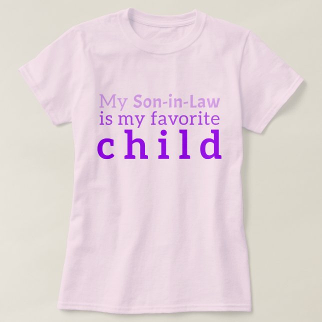 Camiseta Filho na lei da camisa: "Meu genro é meu favorito" (Frente do Design)