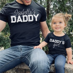 Camiseta Filho pai Nome da Filha Pai Filho Correspondente<br><div class="desc">"pai" personalizável com o nome da criança para a correspondência de roupas para um pai e uma criança.</div>
