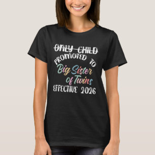 Camiseta Filho Único Expirado 2026 Promovido A Irmã Mais Ve