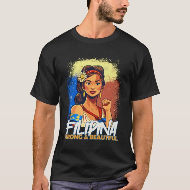 Camiseta Filipina Beautiful and Strong Filipino Wife or Gir (Frente)
