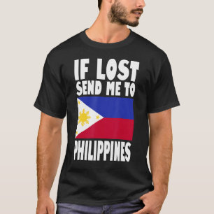 Camiseta Filipinas Flag Design Se perdido me envie para Phi