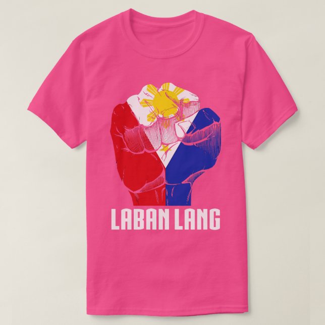 Camiseta Filipinas Laban Lang (Frente do Design)