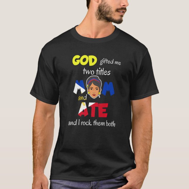Camiseta Filipinas Pinay Filipina Mãe Lola Irmã Ate Wom (Frente)