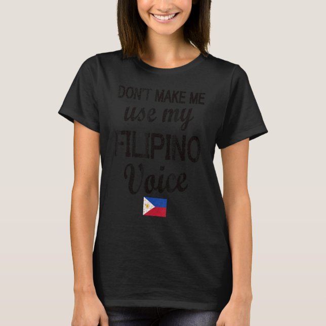 Camiseta Filipino Voice Filipinas Flag Filipino Roots (Frente)