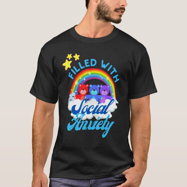 Camiseta Filled With Social Anxiety  Rainbow Teddy Bear Tee (Frente)