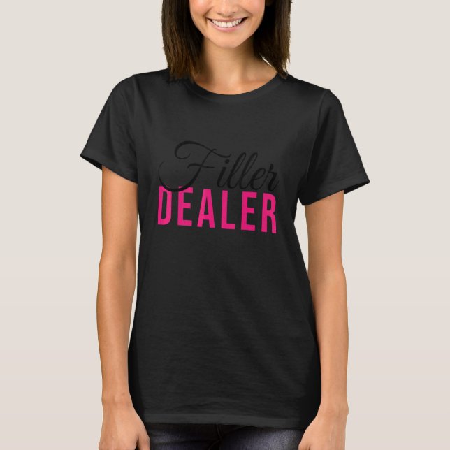 Camiseta Filler Dealer Med Spa Injetor Enfermeiro (Frente)