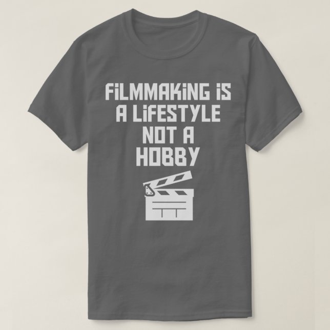 Camiseta filmagem é um estilo de vida não é um filme hobby (Frente do Design)