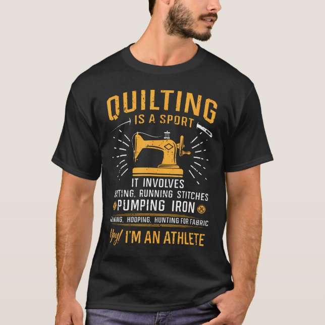 Camiseta Filmagem É Um Quilt Esportivo Que Diz O Quilter De (Frente)