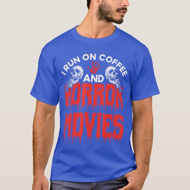 Camiseta Filme de Terror Assustador Eu Funciono Com Café E  (Frente)
