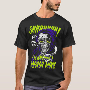 Camiseta Filmes de terror Calando Monstro Estou assistindo
