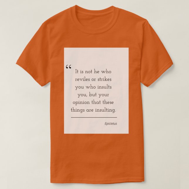 Camiseta Filosofia Citação Epictetus 29 (Frente do Design)