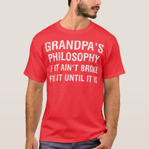 Camiseta Filosofia de vovô, se não quebrou, conserte até