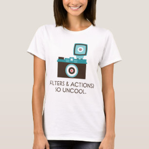 Camiseta Filtros & ações? Tão Uncool. T-shirt da câmera