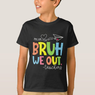 Camiseta Fim Bonito Do Ano Escolar Professor Summer Bruh Nó