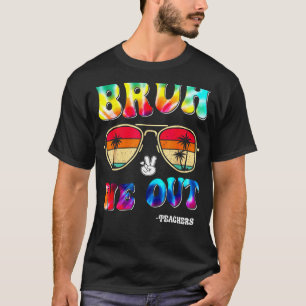 Camiseta Fim Bonito Do Ano Escolar Professor Summer Bruh Nó