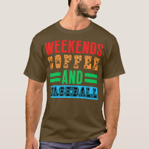 Camiseta Fim de semana Café e Baseball 22