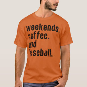 Camiseta Fim de semana Café e Baseball 25