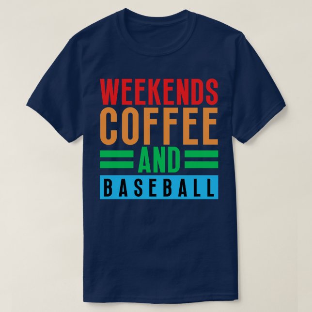 Camiseta Fim de semana Café e Baseball 25 (Frente do Design)