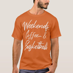 Camiseta Fim De Semana Café E Basquete III
