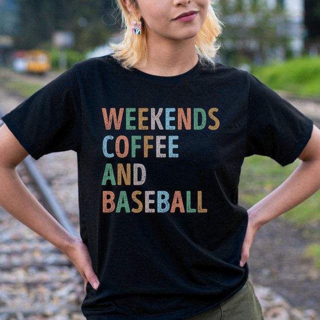 Camiseta Fim de semana Café e Mãe de Baseball (Criador carregado)