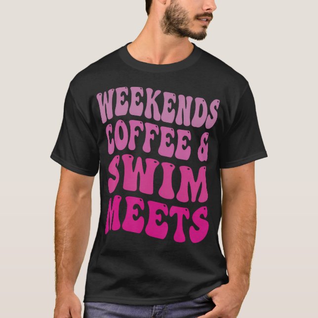 Camiseta Fim De Semana Café E Natação Encontram Sobremesa D (Frente)